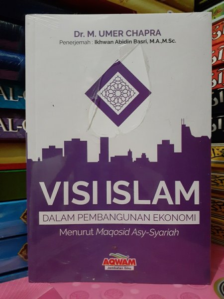 visi islam dalaam pembangunan ekonomi menuru Maqosid Asy-syariah