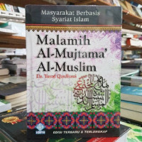 Image of Malamih Al-Mujtama' Al-Muslim : masyarakat berbasis syariat islam