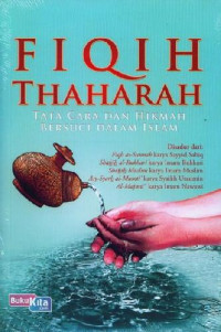 Image of Fiqih Thaharah ; Tata cara hukum bersuci dalam islam