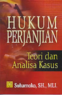 Image of Hukum perjanjian; Teori dan Analisa Kasus