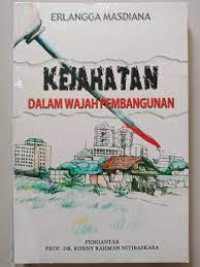 Image of Kejahatan Dalam Wajah  Pembangunan