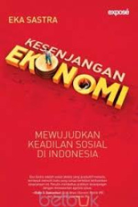 Image of Kesenjangan Ekonomi ; mewujudkan keadilan sosial di Indonesia