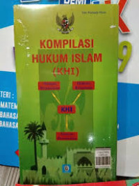 Image of Kompilasi Hukum Islam (KHI), Hukum Perkawinan, Kewarisan dan Perwakafan