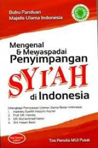 Image of Mengenal dan Mewaspadai  Penyimpangan syia'ah di Indonesia