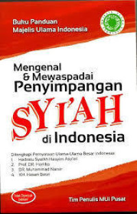 Image of Mengenal dan mewaspadai penyimpanan Syi'ah di Indonesia