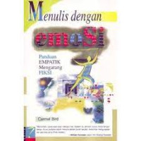 Image of Menulis Dengan Emosi; Panduan Empatik Mengarang Fiksi