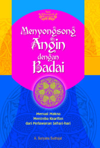 Image of Menyongsong angin dengan badai