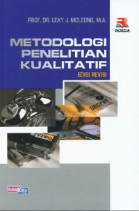 Image of Metodologi penelitian Kualitatif ; edisi revisi