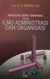 Image of Patologi serta terapinya dalam ilmu administrasi dan organisasi
