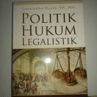 Image of Politik Hukum Legalistik