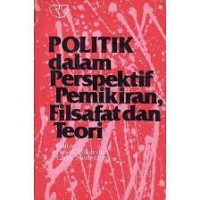 Image of Politik dalam Perspektif Pemikiran, Filsafat dan Teori