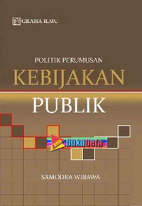 Image of Politik perumusan kebijakan publik