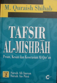 Image of Tafsir Al-Mishbah/ Pesan dan kesan keserasian AlQur'an