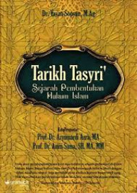 Image of Tarikh Tasyri' ; sejarah  pembentukan hukum islam