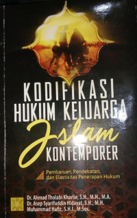 Image of kodifikasi hukum keluarga islam kontemporer pembaruan,pendekatan,dan elastis penerapan hukum