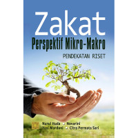 Image of Zakat Persfektif Mikro-Makro ; Pendekatan Riset