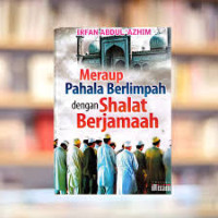 Image of MERAUP PAHALA BERLIMPAH DENGAN SHALAT BERJAMA'AH