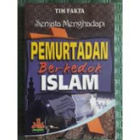 Image of SENJATA Menghadapi Pemurtadan Berkedok Islam