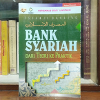 Image of Bank Syariah : dari teori ke praktik