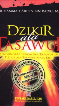 Image of Dzikir Ala Tasawuf : Mengungkap Fenomena Tasawuf Dan Dzikir Ala Tasawuf Masa Kini
