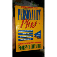 Image of Personality plus ; bagaimana memahami orang lain dengan memahami diri anda sendiri  ; edisi revisi