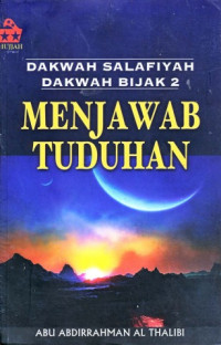 Image of Menjawab tuduhan : dakwah salafiyah dakwah bijak 2