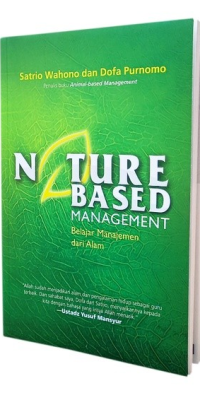 Image of Nature Bassed Management : Belajar Manajemen Dari Alam